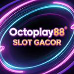 OCTOPLAY88 SLOT GACOR